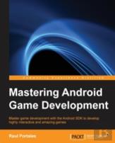 Mastering Android Game Development