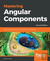 Mastering Angular Components
