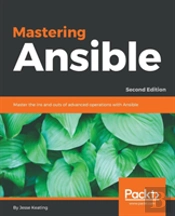 Mastering Ansible