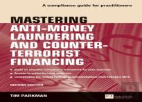 Mastering Anti-Money Laundering And Counter-Terrorist Financing