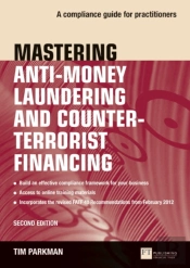 Mastering Anti-Money Laundering And Counter-Terrorist Financing