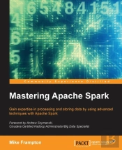 Mastering Apache Spark