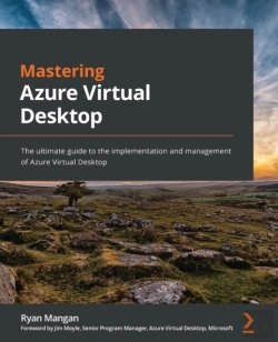 Bertrand.pt - Mastering Azure Virtual Desktop : The Ultimate Guide To The Implementation And Management Of Azure Virtual Desktop