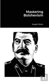 Mastering Bolshevism