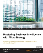 Mastering Business Intelligence With Microstrategy