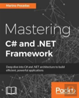 Mastering C# And .Nett Framework