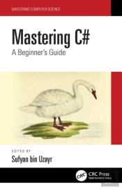 Mastering C#