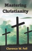 Mastering Christianity