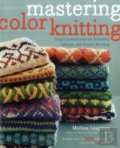 Mastering Color Knitting