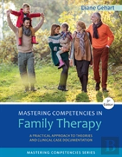 Mastering Competencies In Family Therapy