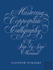 Mastering Copperplate Calligraphy
