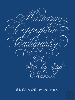 Bertrand.pt - Mastering Copperplate Calligraphy
