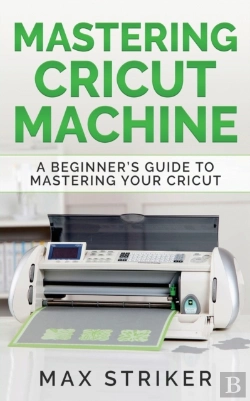 Bertrand.pt - Mastering Cricut Machine