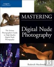 Mastering Digital Nude Photography