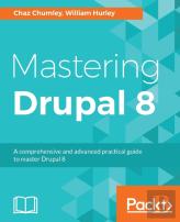 Mastering Drupal 8