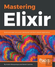 Mastering Elixir