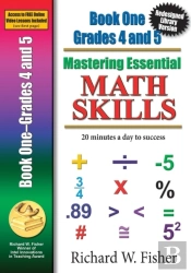 Mastering Essential Math Skills Book 1 Grades 4-5: Re-Designed Library Version