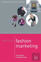 Mastering Fashion Marketing