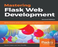 Mastering Flask Web Development