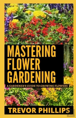 Bertrand.pt - Mastering Flower Gardening