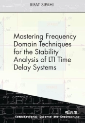 Mastering Frequency Domain Techniques For The Stability Analysis Of Lti Time Delay Systems