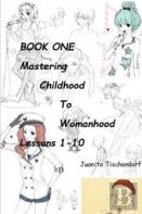 Mastering Girlhood To Womanhood Book 1