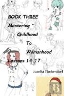 Mastering Girlhood To Womanhood Book 3