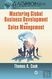 Mastering Global Business Development And Sales Management