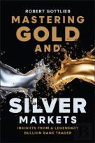 Mastering Gold And Silver Markets