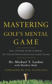 Mastering Golf'S Mental Game