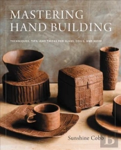 Mastering Hand Building