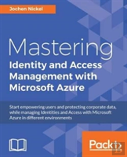 Bertrand.pt - Mastering Identity And Access Management With Microsoft Azure