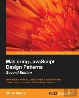 Mastering Javascript Design Patterns