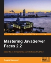Mastering Javaserver Faces 2.2