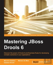 Mastering Jboss Drools 6