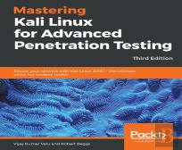 Mastering Kali Linux For Advanced Penetration Testing