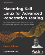 Mastering Kali Linux For Advanced Penetration Testing