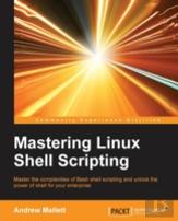 Mastering Linux Shell Scripting