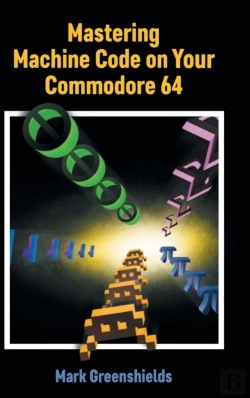 Bertrand.pt - Mastering Machine Code On Your Commodore 64
