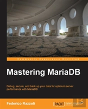 Mastering Mariadb