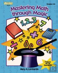 Mastering Math Through Magic, Grades 4-6