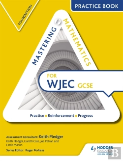 Bertrand.pt - Mastering Mathematics Wjec Gcse Practice Book: Foundation