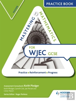 Bertrand.pt - Mastering Mathematics Wjec Gcse Practice Book: Higher