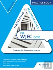Mastering Mathematics Wjec Gcse Practice Book: Intermediate