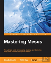 Mastering Mesos