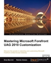Mastering Microsoft Forefront Uag 2010 Customization
