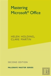 Mastering Microsoft Office