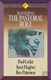 Mastering Ministry: Mastering The Pastor
