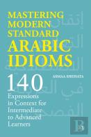 Mastering Modern Standard Arabic Idioms