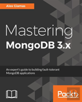 Mastering Mongodb 3.X